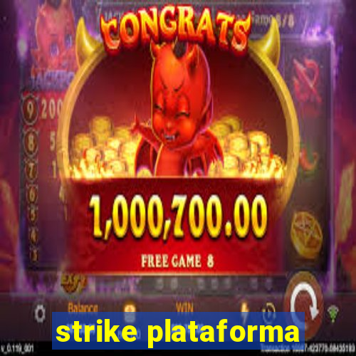 strike plataforma